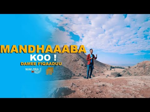 MANDHAABAKOO: DAME FIKADU