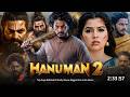 Hanuman 2 Full Movie Hindi Dubbed 2026 South New Update Rishabh Shetty Teja Sajja New Movie