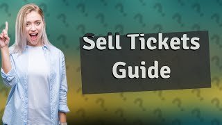 Can you sell tickets on viagogo from Ticketmaster?
