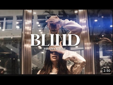 lyrics  Milano x Lune   Blind Official Video lyrics Beschreibung