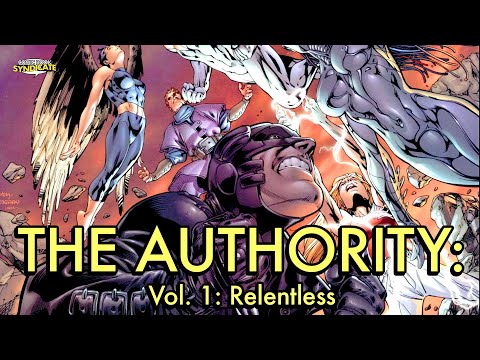 The Authority - Vol. 1: Relentless | COMIC BOOK SYNDICATE