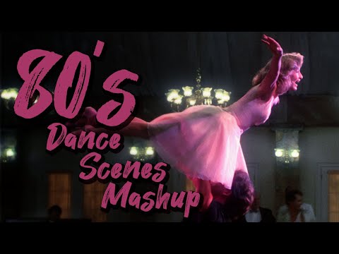 Mashup - 80s Dance Movies