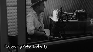Recording Peter Doherty (5/5) 'She Is Far'