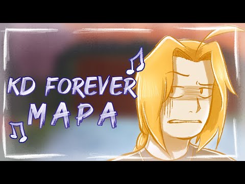KD FOREVER MAPA?!? - animatic