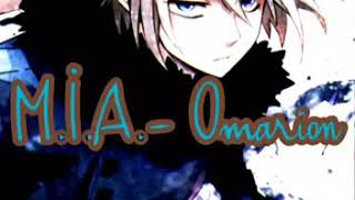 M.I.A. 🎣NIGHTCORE🎣 (Omarion)