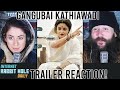Gangubai Kathiawadi | Official Trailer | irh daily REACTION!