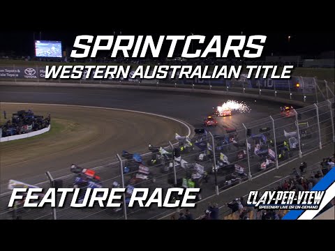 Sprintcars | WA Title - Perth Motorplex - 3rd Dec 2022 | Clay-Per-View Highlights