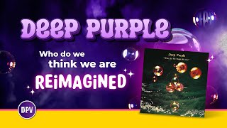 Deep Purple: Who Do We Think We Are (1973) Reimagined