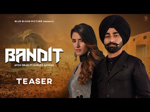Bandit (Daaku) : Teaser | Avon Brar - Gurlej Akhtar | Laddi Gill | Latest Punjabi Songs 2021 | BBP