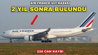 Okyanusun Dibinde Kaybolan Uçak  | Air France 447 Kazası