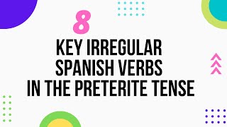 Spanish lessons: preterite irregular verbs