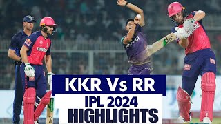 KKR vs RR IPL 2024 31 Match Highlights: Kolkata Knight Riders vs Rajasthan Royals IPL Full Match Hig