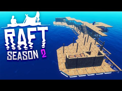 A SUPERIOR RAFT DESIGN! Raft Survival S2 Episode 7