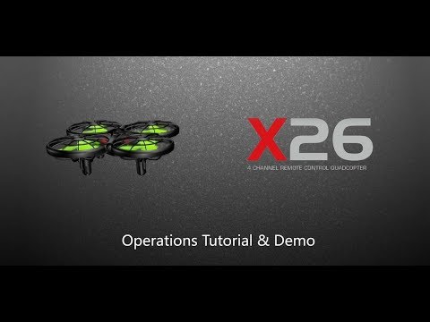 Syma X26 Operations Tutorial & Demo