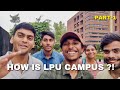ALL YOU WANT TO KNOW ABOUT LPU PART 1 Lovely Professional University Malayalam English Subtitle