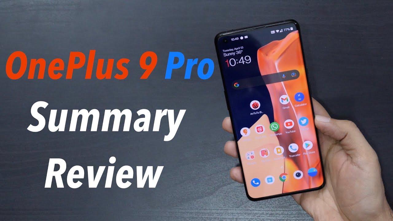 OnePlus 9 Pro Quick Summary Review