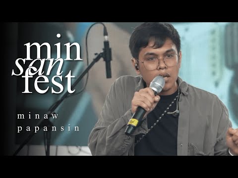 minaw - papansin (live at minsan fest)