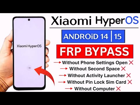 Xiaomi HyperOs 2.0 Android 14/15 FRP Bypass Without Pc | Without Second Space | New Solution 2025
