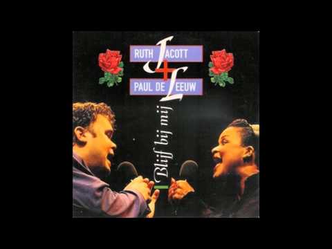 1993 RUTH JACOTT & PAUL DE LEEUW blijf bij mij