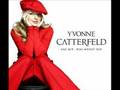 Yvonne Catterfeld : Sag mir - was meinst du?