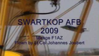 preview picture of video 'Mirage F1AZ Swartkop AFB 2009'