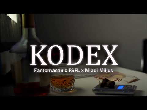 FANTOMACAN X FSFL X MLADI MILJUS - KODEX