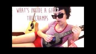 what&#39;s inside a girl [ukulele] - the cramps cover