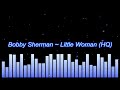 Bobby Sherman ~ Little Woman (HQ)