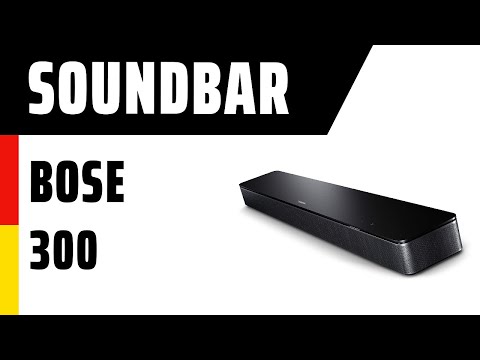 Bose Soundbar 300 | Deutsch