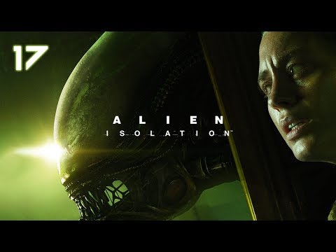 Alien: Isolation - HD Walkthrough Part 17 - Apollo Core