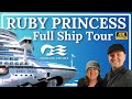 PRINCESS CRUISES | Ruby Princess | Full Ship Tour [4k]
