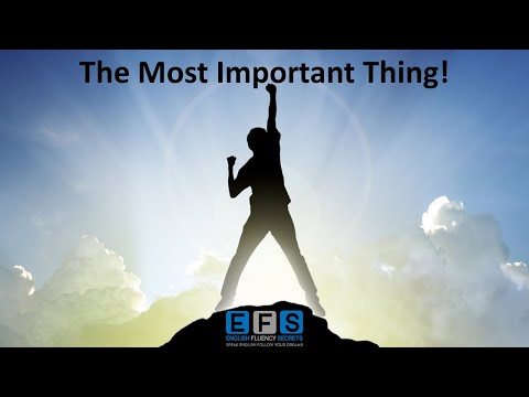 THE MOST IMPORTANT THING for Reaching Your Goals