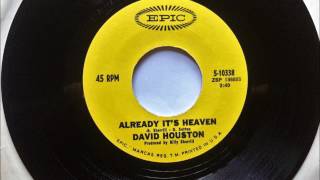 Already It&#39;s Heaven , David Houston , 1968