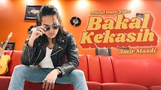 Download lagu Amir Masdi - Bakal Kekasih mp3 Download lagu Amir Masdi - Bakal Kekasih mp3