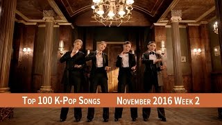 [TOP 100] K-POP SONGS CHART – NOVEMBER 2016 WEEK 2