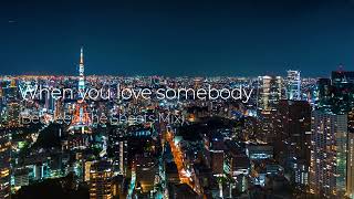 When You Love Somebody (Between the sheets Mix)/Patti Labelle