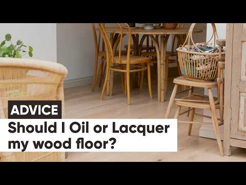 Should I Oil or Lacquer my wood floor? - FAQs with Bona