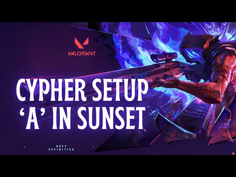 How To Cypher Setup A In Sunset On Valorant 2024 | Valorant Tutorial