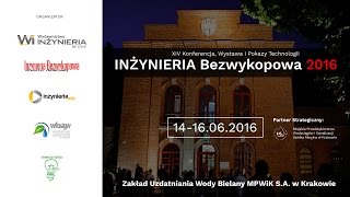 Wideorelacja z Konferencji INŻYNIERIA Bezwykopowa 2016