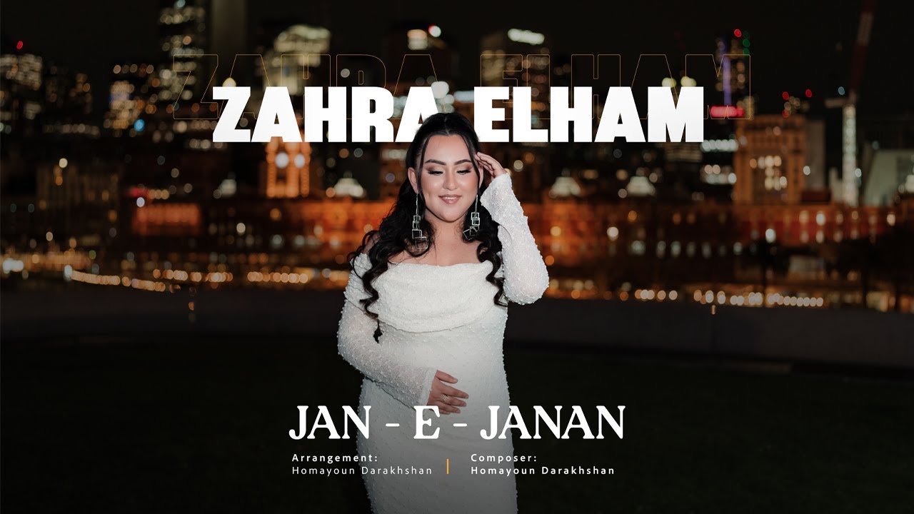 Jan e janan — Zahra Elham