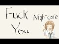 Fuck You - Nightcore (Lily Allen) 