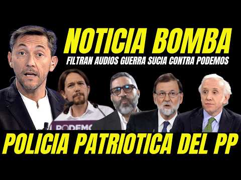 BOMBAZO "FILTRAN AUDIO GUERRA SUCIA CONTRA PODEMOS" POLICÍA DEL PP FABRICÓ PRUEBAS PARA OK DIARIO