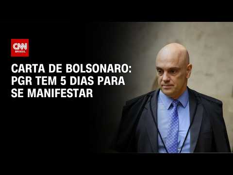 Moraes dá cinco dias para PGR se manifestar sobre carta de Bolsonaro | CNN NOVO DIA