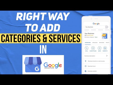 How to Add Services and Categories on Google Business Profile | Google My Business Services