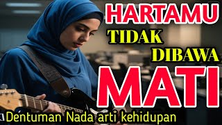 Download lagu 🎵 Hartamu Tak Dibawa Mati - Lagu Religi Menyentuh Hati | Lirik & Makna Mendalam🌙 mp3