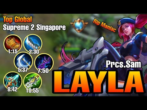 RIP MANIAC!!! Top Global Layla In Action [ Prcs.Sam ] - New Build Layla 2020 Mobile Legends