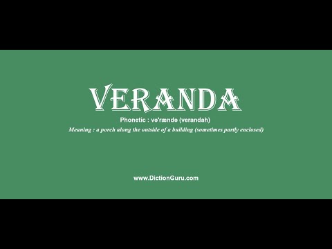 How to Pronounce veranda with Meaning, Phonetic, Synonyms and Sentence Examples