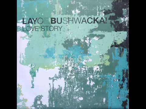 Layo & Bushwacka! - Love Story (Tim Deluxe Remix)