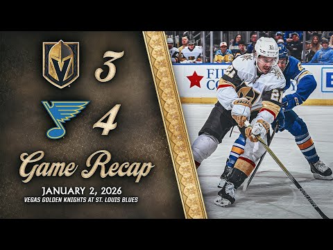 HIGHLIGHTS | St. Louis Blues 4, Vegas Golden Knights 3 | Jan. 2, 2026