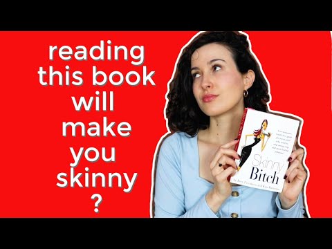 A Critical Analysis of Skinny B*tch (the book that turned me vegan)